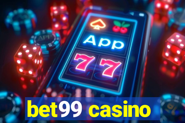 bet99 casino