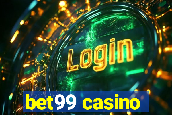 bet99 casino