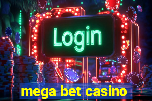 mega bet casino