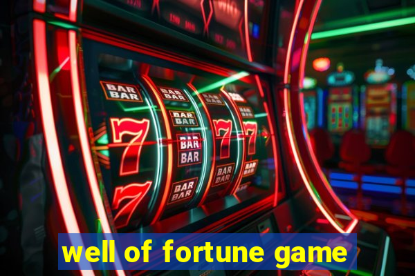 well of fortune game