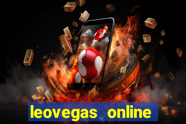 leovegas online casino login