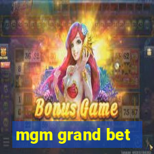 mgm grand bet