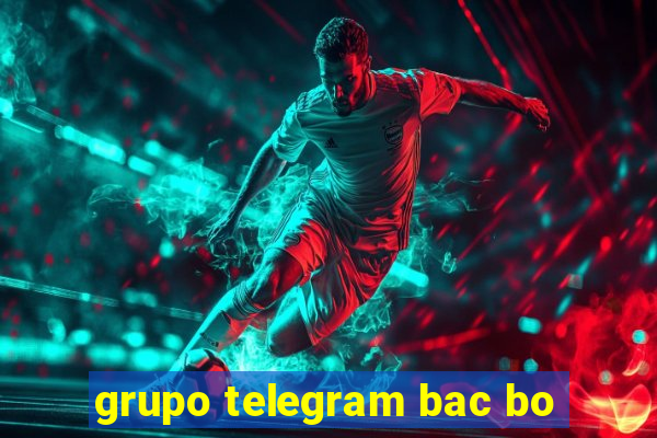 grupo telegram bac bo