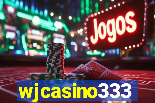 wjcasino333