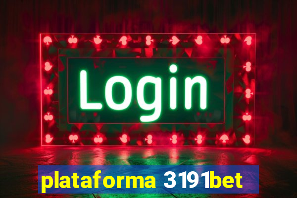 plataforma 3191bet