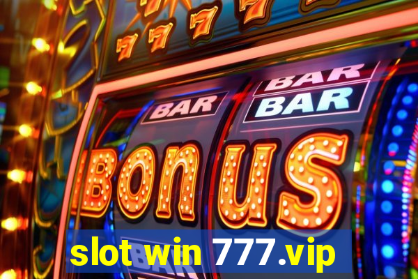 slot win 777.vip