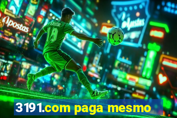 3191.com paga mesmo