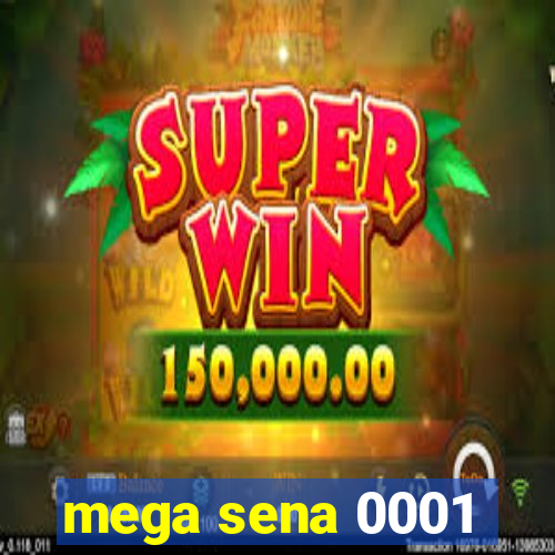 mega sena 0001