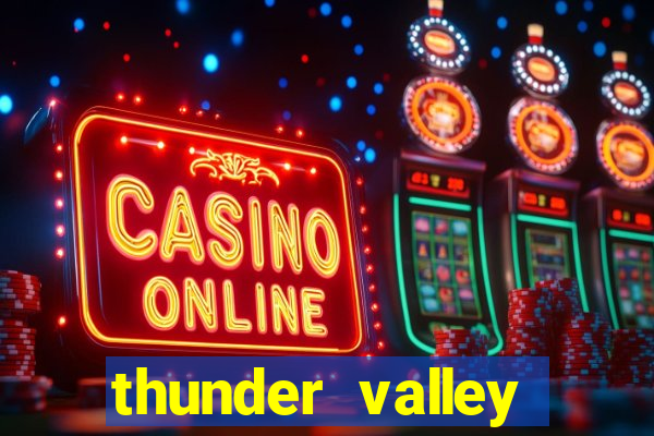 thunder valley resort & casino