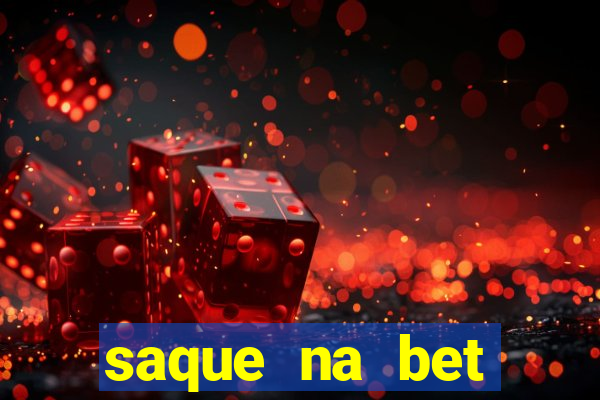 saque na bet demora quanto tempo