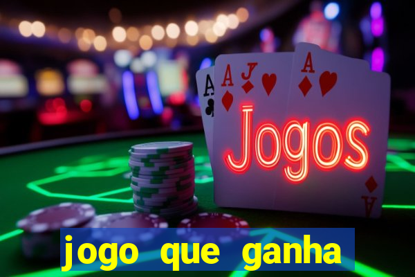 jogo que ganha dinheiro sem pagar nada