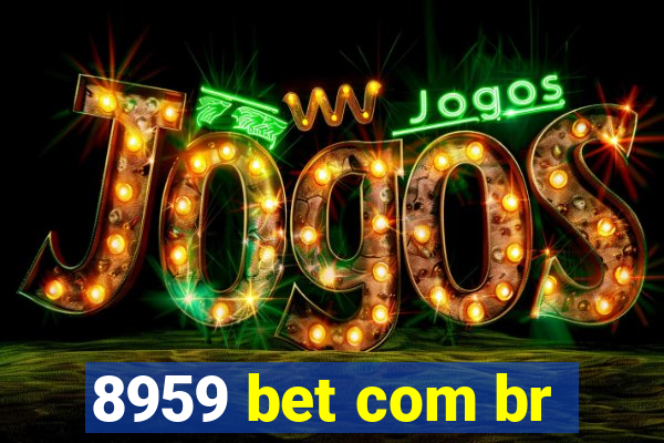 8959 bet com br