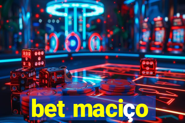 bet maciço