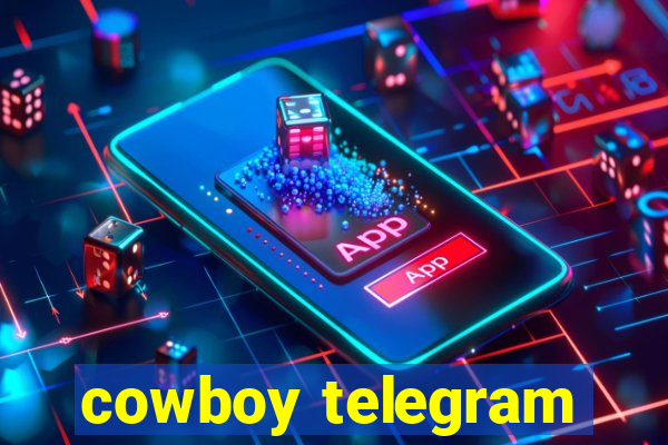 cowboy telegram