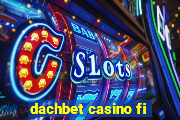 dachbet casino fi