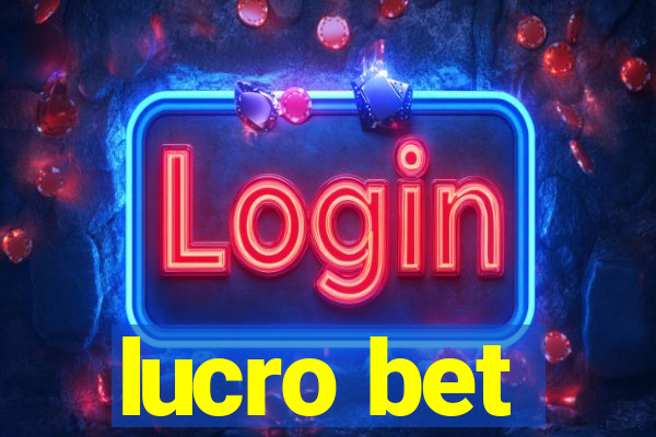 lucro bet