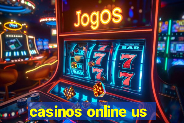 casinos online us