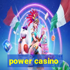 power casino