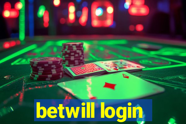 betwill login