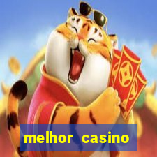 melhor casino online brasil