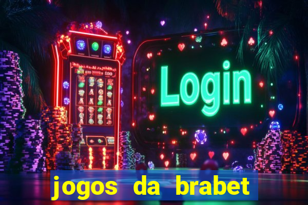 jogos da brabet que mais pagam