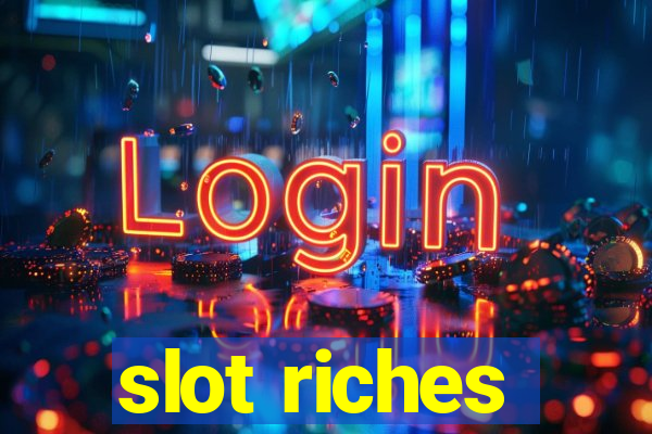 slot riches