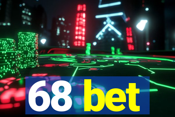 68 bet