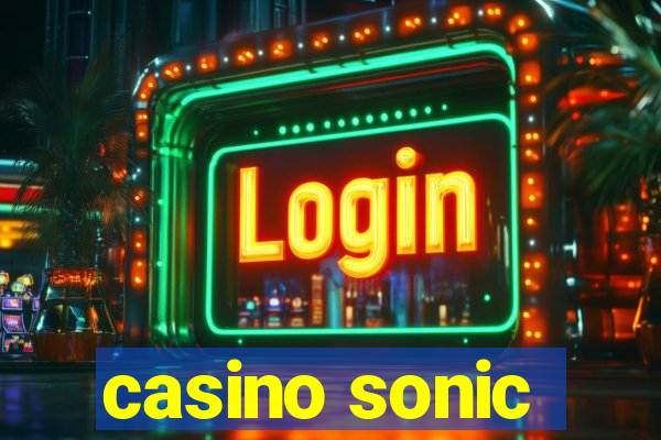 casino sonic