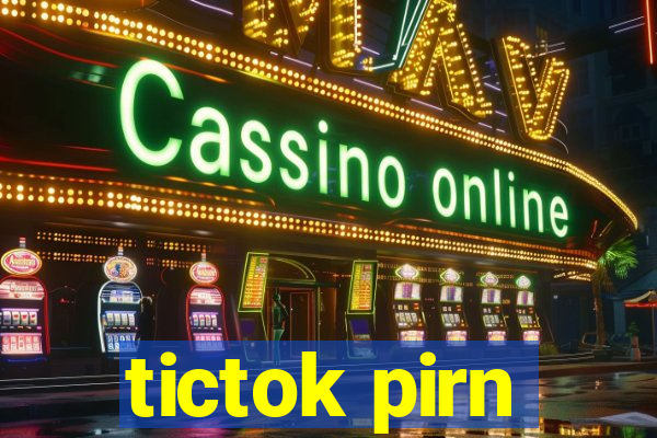 tictok pirn