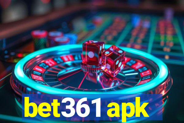 bet361 apk