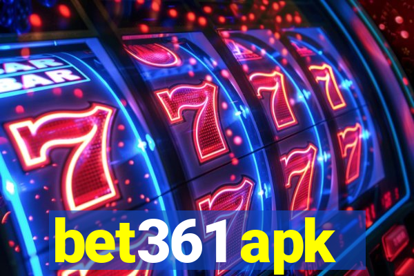 bet361 apk