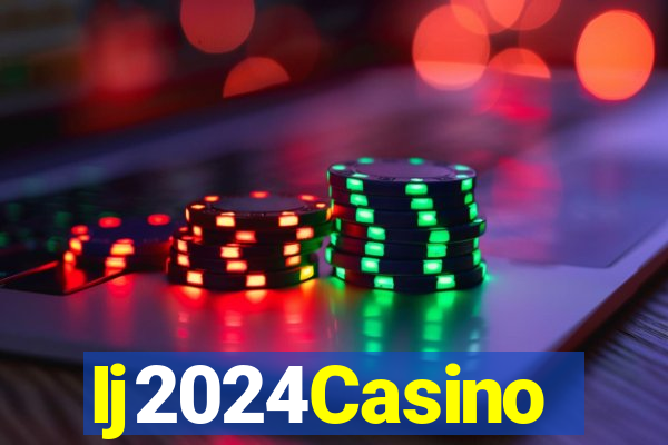 Ij2024Casino