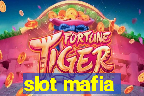 slot mafia