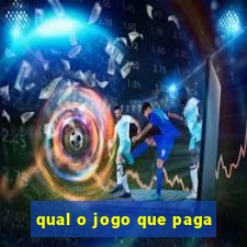 qual o jogo que paga