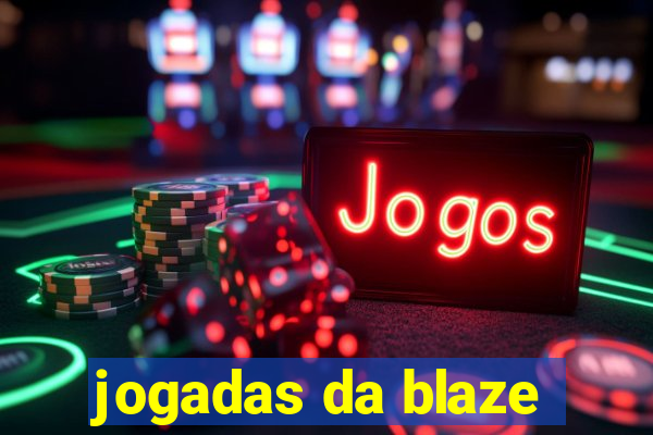 jogadas da blaze