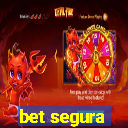 bet segura