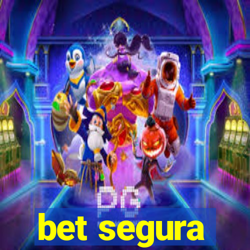 bet segura