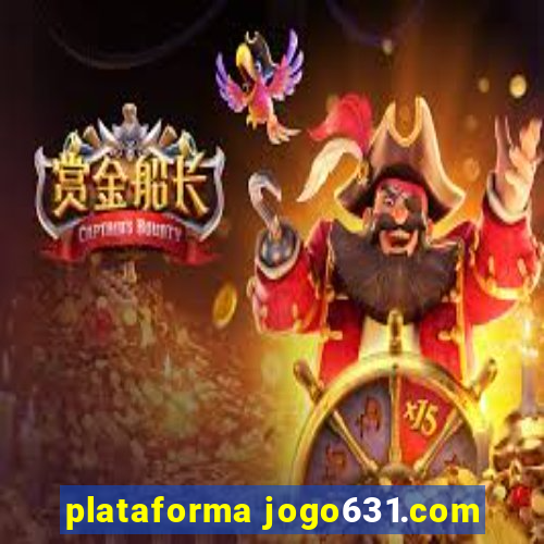 plataforma jogo631.com