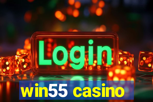 win55 casino