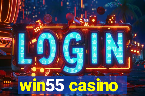 win55 casino