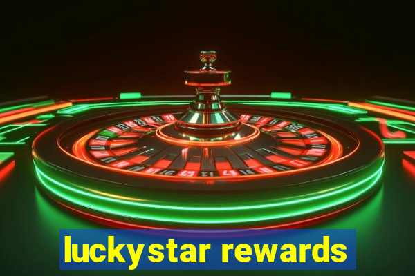 luckystar rewards