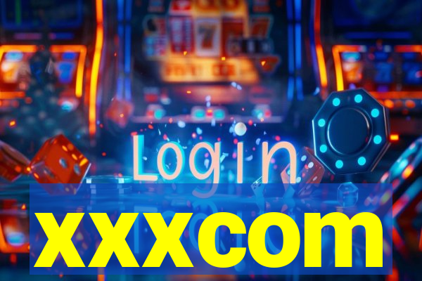 xxxcom