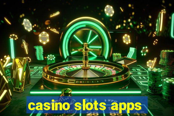 casino slots apps