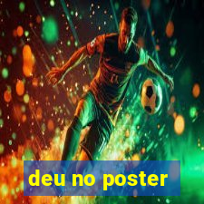 deu no poster