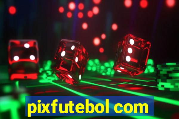 pixfutebol com