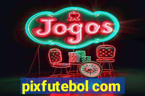 pixfutebol com