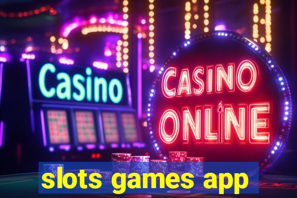 slots games app