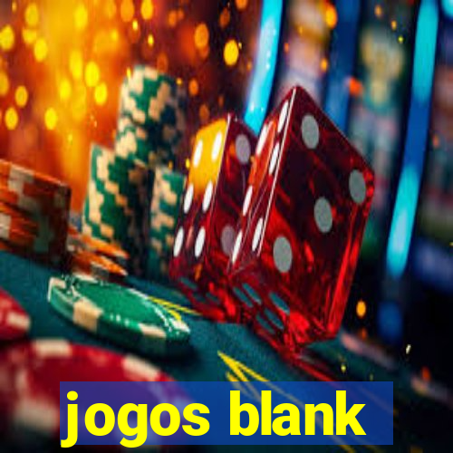 jogos blank