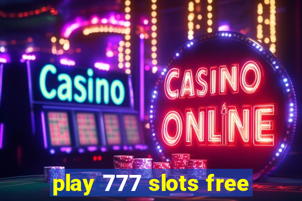 play 777 slots free