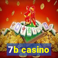 7b casino